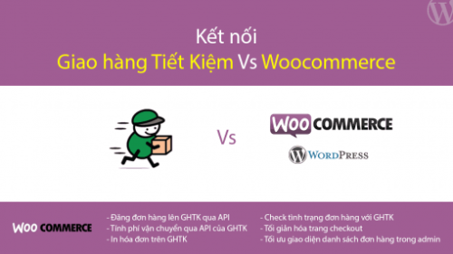Plugin kết nối giao hàng tiết kiệm với Woocommerce – GHTK vs Woocommerce