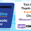 Tích hợp thanh toán Kredivo cho Woocommerce